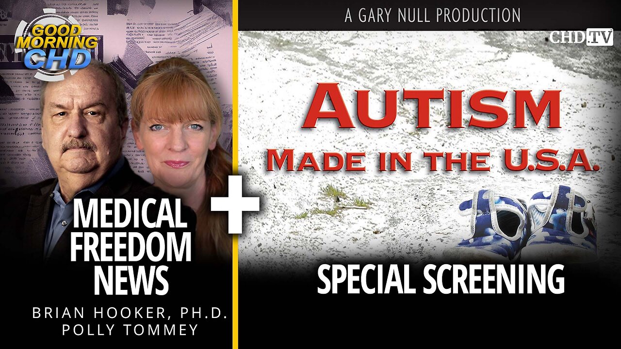 Medical Freedom News + Special Screening: Autism Made In The USA