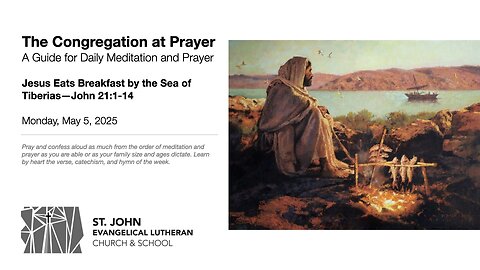 Jesus Eats Breakfast by the Sea of Tiberias—John 21:1-14