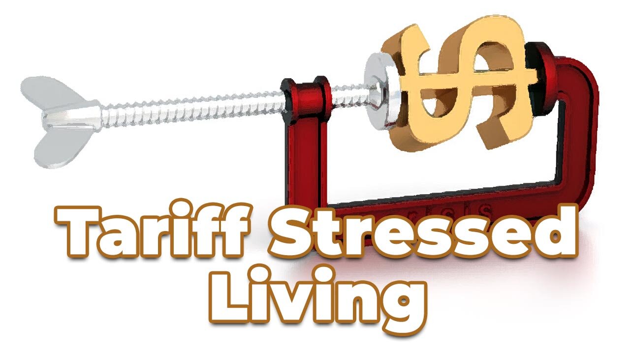 Tariff Stressed Living
