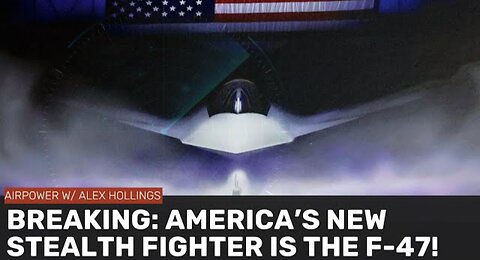 BREAKING: America's new STEALTH FIGHTER is the Boeing F-47!