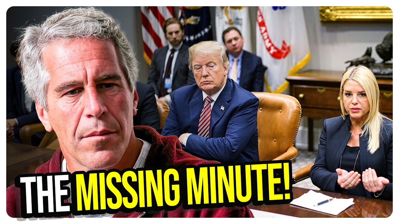Epstein “Missing Minute” VIDEO Released | Pam Bondi’s Explanation Collapses