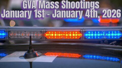 Mass Shootings according Gun Violence Archive for January 1st to January 4th, 2026