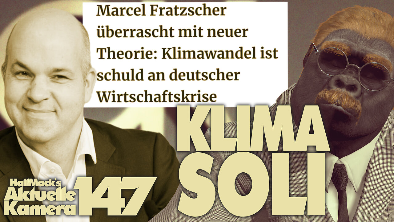 Aktuelle Kamera 147 - Der Klima-Soli
