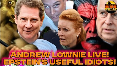 Freemasons Protected Andy! Royal Family Fergie Mandelson in Epstein Files! INSANE! Andrew Lownie AU