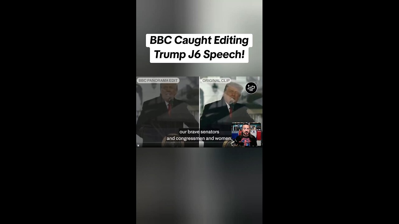 BBC Caught Editing Trump J6 Speech!