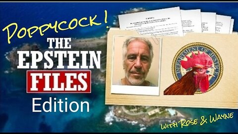 Poppycock! The Epstein Files Edition (Replay)