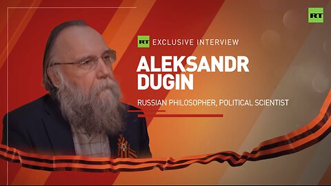 'We are still in Great Patriotic War against Europe, Nazism' – Aleksandr Dugin