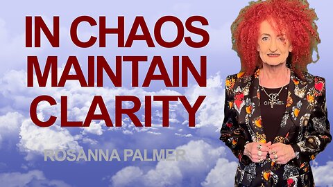 "In Chaos, Maintain Clarity" - Rosanna Palmer, Creative (2025)