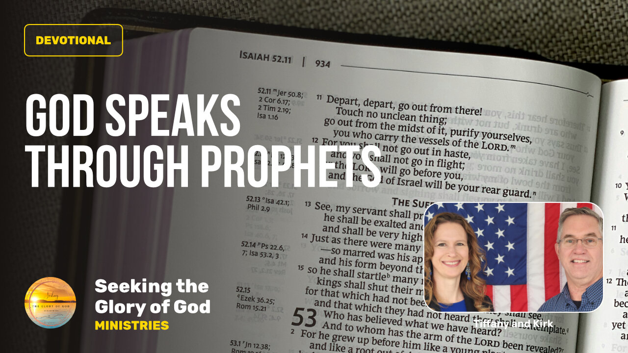 August 10 (Year 4) - Ways God Speaks - GOD Speaks through PROPHETS - Tiffany Root & Kirk VandeGuchte
