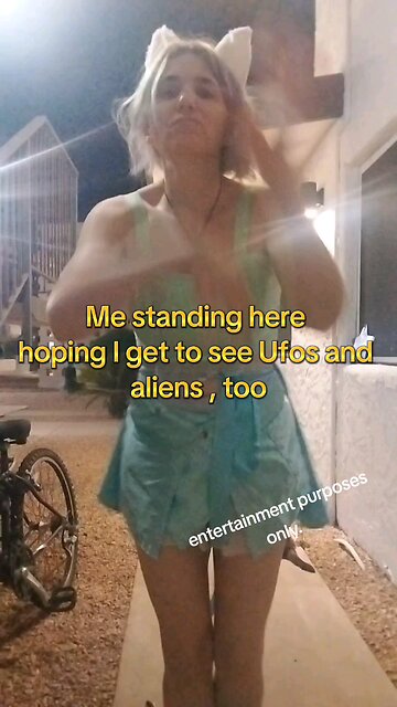 I want to see ufos, too