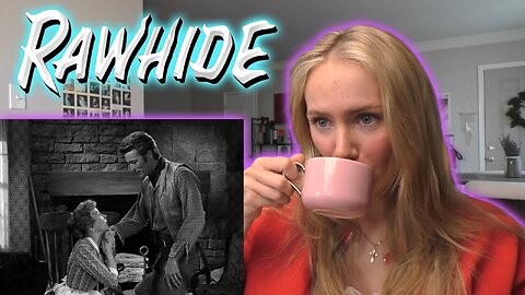 Rawhide S01E16-Incident Of The Missing Indians!!! My First Time Watching!!!