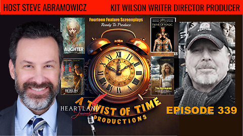 Kit Wilson Writer Director & Movie Producer A Twist of Time | HLJ EP339
