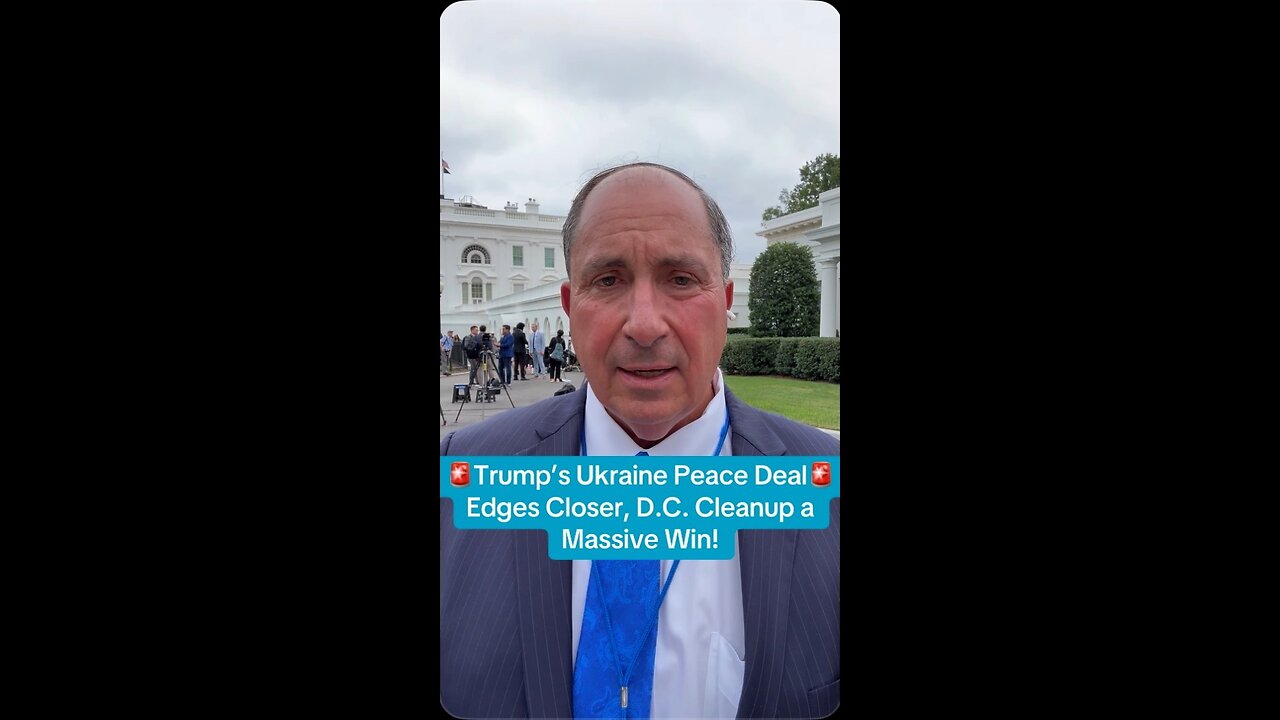 Trump’s Ukraine Peace Deal Edges Closer, D.C. Cleanup a Massive Win!