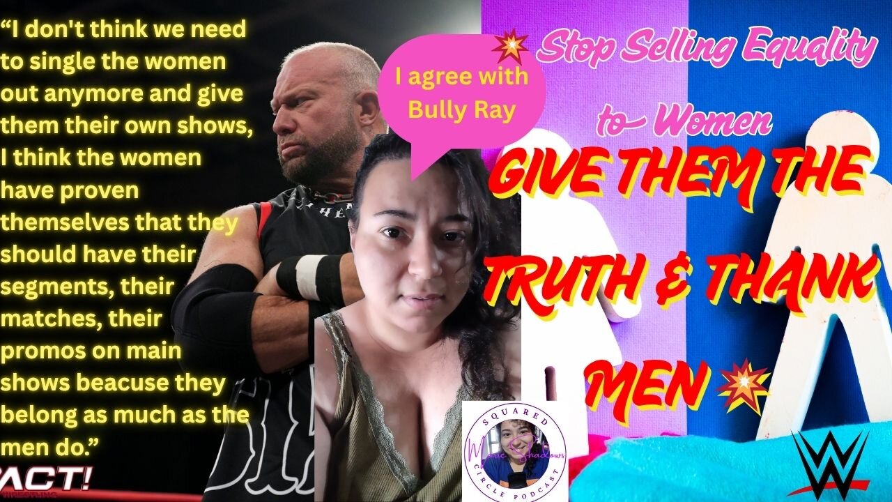 Stop Selling Equality to Women – Give Them the Truth and Thank Men