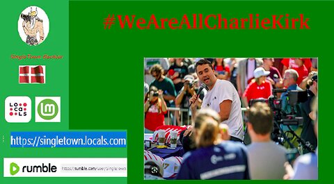 #WeAreAllCharlieKirk,