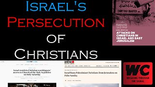 Israel's Persecution of Christians