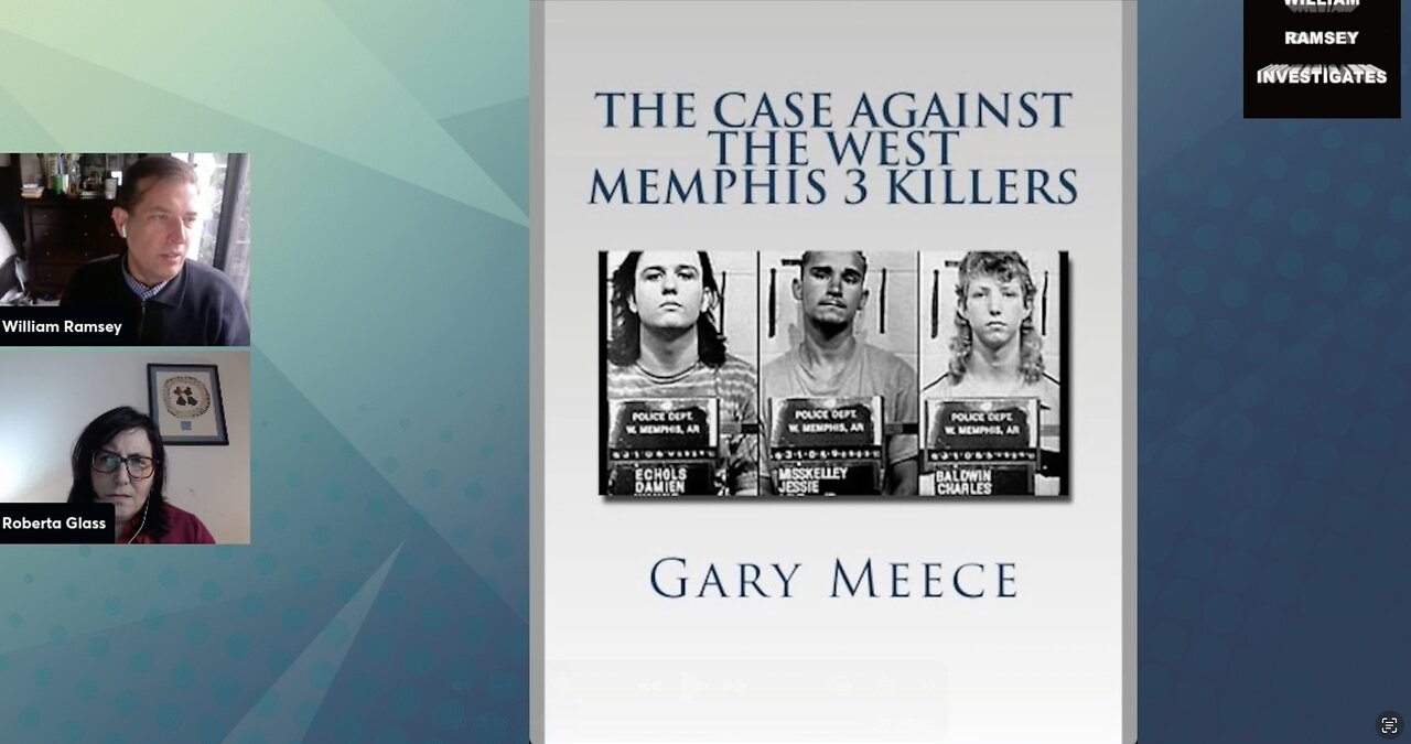 Updates to the WM3 Saga with Author Gary Meece and True Crime Podcaster Roberta Glass. (2021)