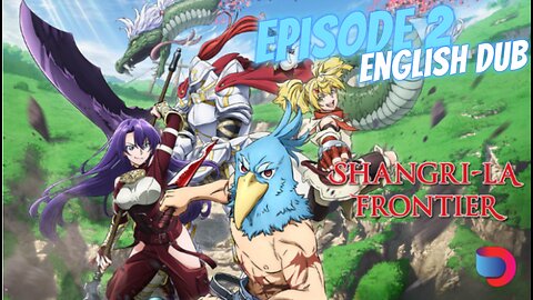 Shangri-La Frontier Episode 2 English Dub