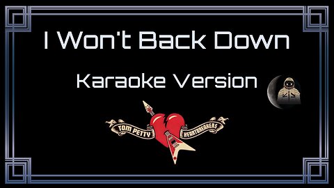 Tom Petty - I Won't Back Down (CC)