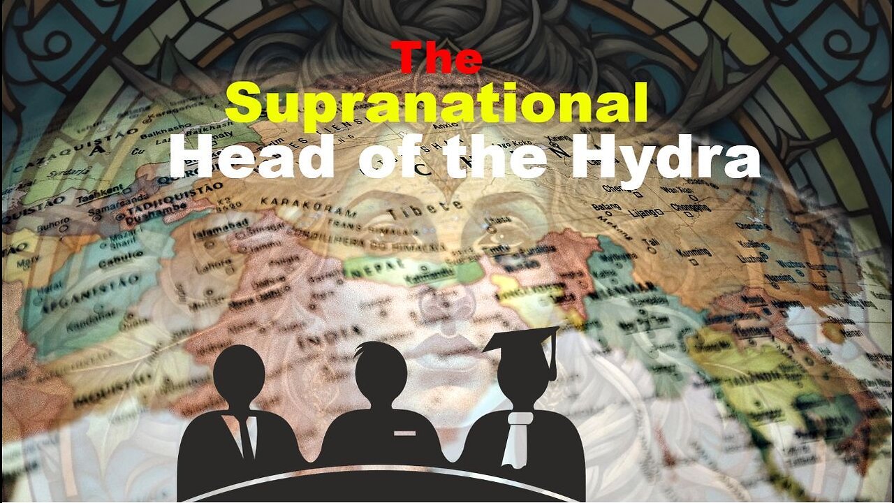 The Supranational Head of the Hydra