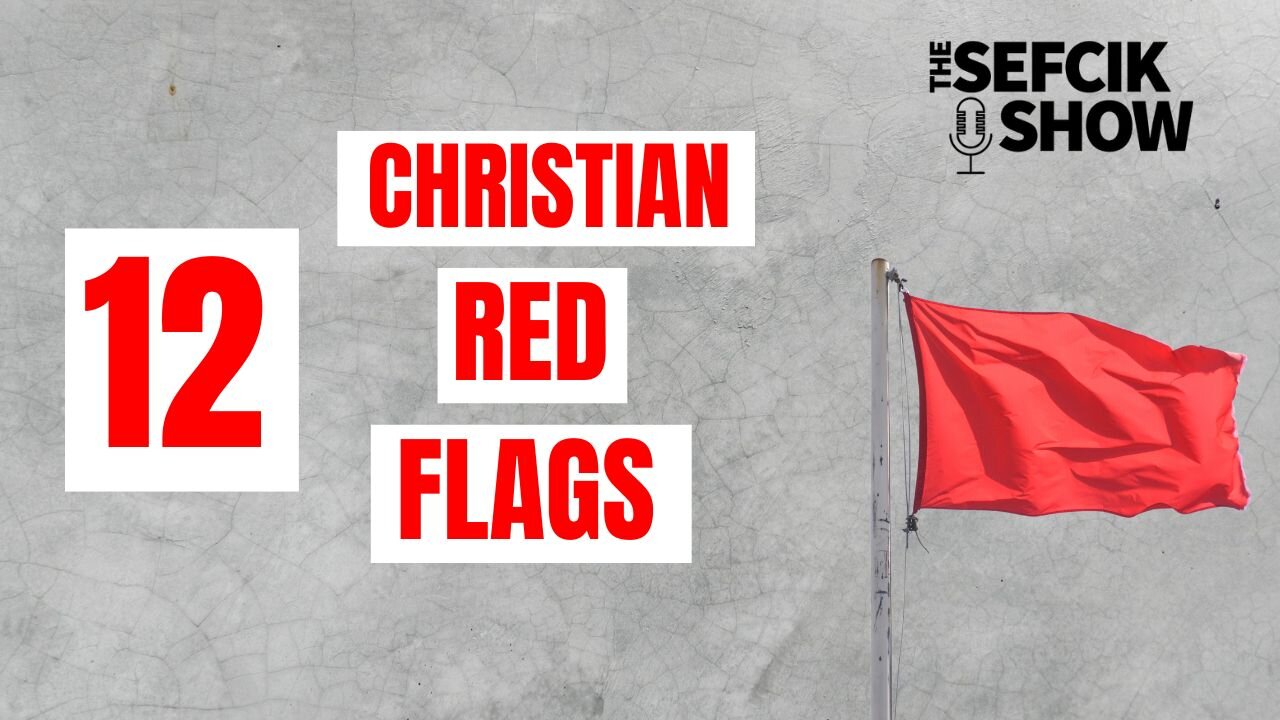 Christian Red Flags
