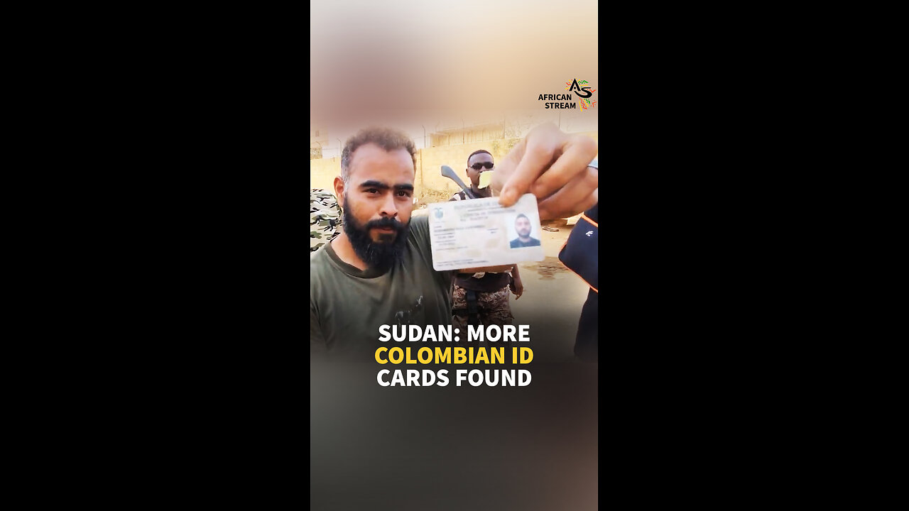 SUDAN: MORE COLOMBIAN ID CARDS FOUND