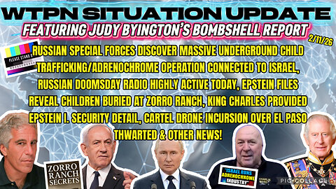 WTPN SITUATION UPDATE FEATURING RESTORED REPUBLIC 2/11/26