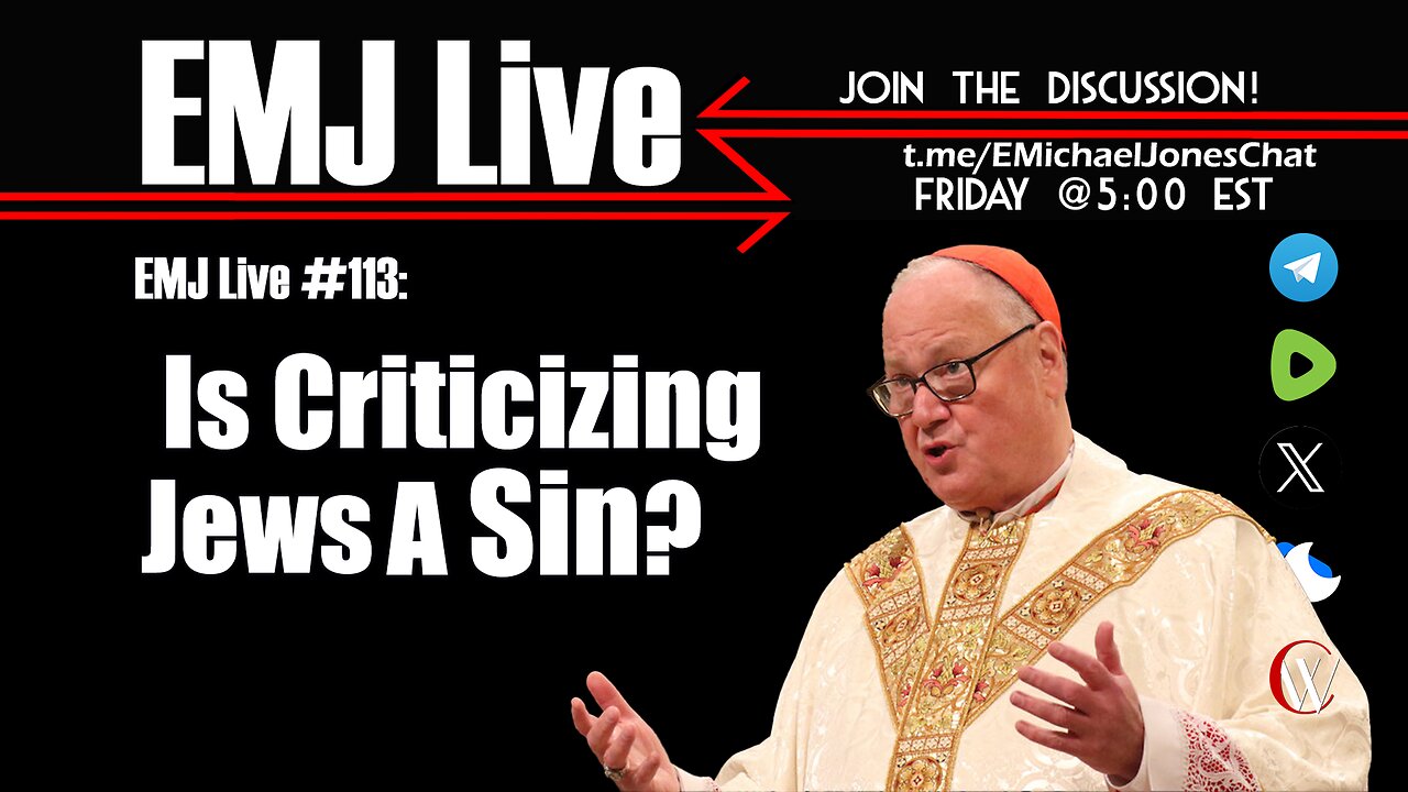 EMJ Live 113: Is Criticizing Jews a Sin?