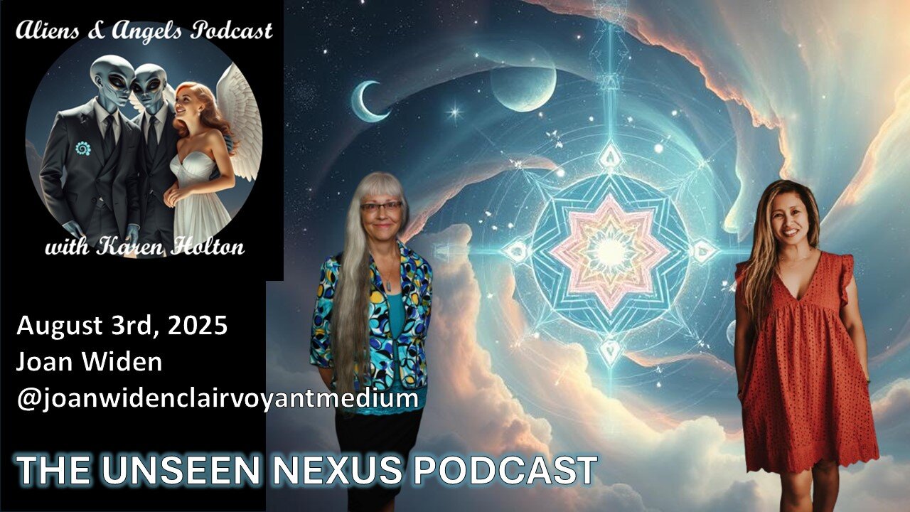 Aliens & Angels Live Podcast, August 3rd, 2025 – THE UNSEEN NEXUS PODCAST