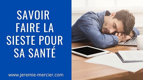 Savoir faire la sieste pour sa santé