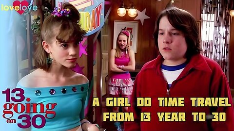 She Went from 13 to 30 Overnight! | 13 Going on 30 Movie Explained | IMDb ⭐ 6.3