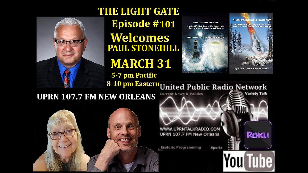 THE LIGHT GATE EPISODE #101: PAUL STONEHILL