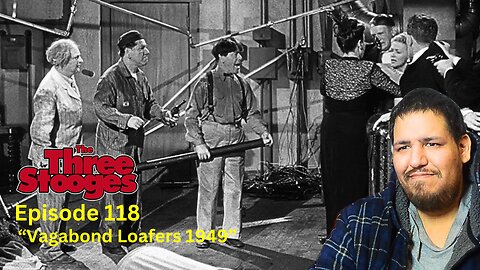 The Three Stooges | Episode 118 | "Vagabond Loafers 1949" | Reaction