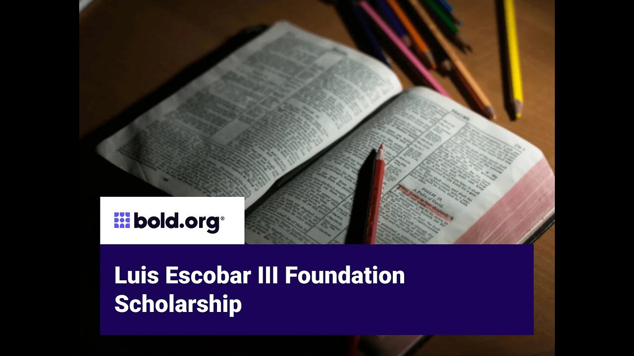 Luis Escobar III Foundation Scholarship: Apply now and follow us today on Rumble