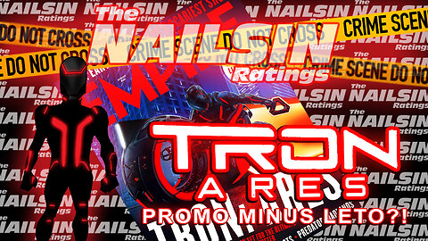 The Nailsin Ratings: Tron Ares Promo Minus Jared Leto?!