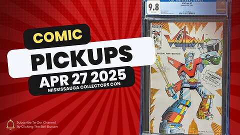 Pickups - Mississauga Collectors Con - April 27 2025
