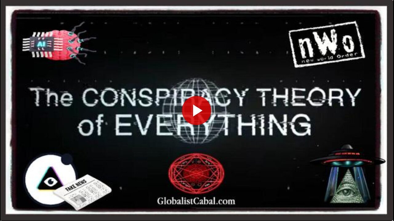THE CONSPIRACY THEORY OF EVERYTHING - Documentary