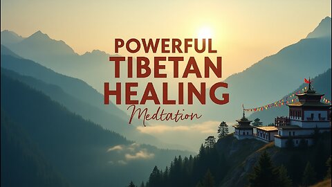30 Min Powerful Tibetan Healing Meditation Music 🎶 | Calming & Peaceful 🕉️✨