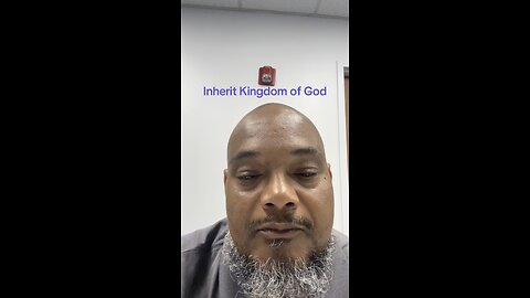 Inherit the Kingdom of God