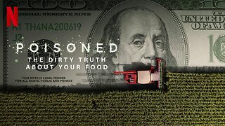 Poisoned: The Dirty Truth About Your Food (2023) documentary