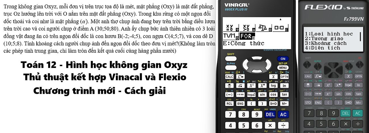 Thủ thuật kết hợp Vinacal và Flexio: Toán 12: Hình học Oxyz: Trong khu rừng có một ngọn đồi dốc