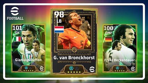 Van Bronckhorst, Beckenbauer & Buffon Added This Sunday | eFootball | Update