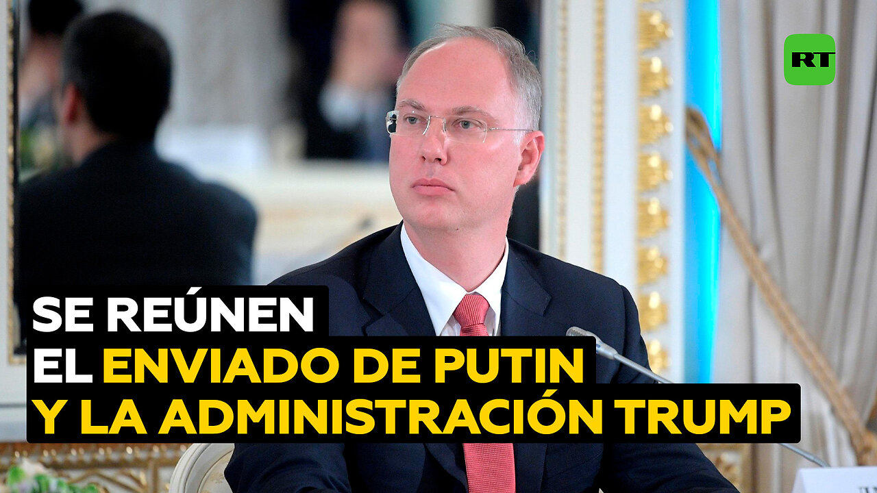 El enviado especial de Putin se reúne con representantes de la Administración Trump