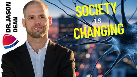 Dr. Jason Dean - Ep 2036 - The Changing of Society & Consciousness
