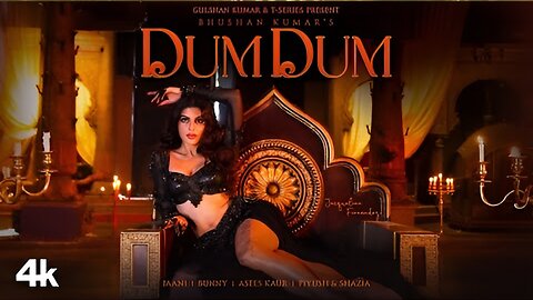DUM DUM (Official Video): Ft. Jacqueline Fernandez | Jaani | Asees Kaur | Bunny | Bhushan Kumar