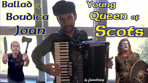 Ballad of Boudica Joan, Young Queen of Scots