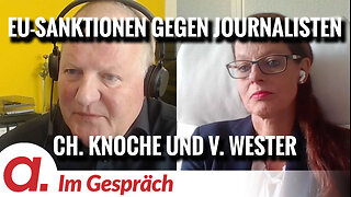 Im Gespräch: Verena Wester und Christian Knoche | EU-Sanktionen gegen deutsche Journalisten