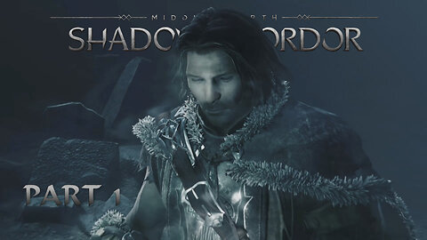 Refused by Death - Shadow of Mordor: Part 1