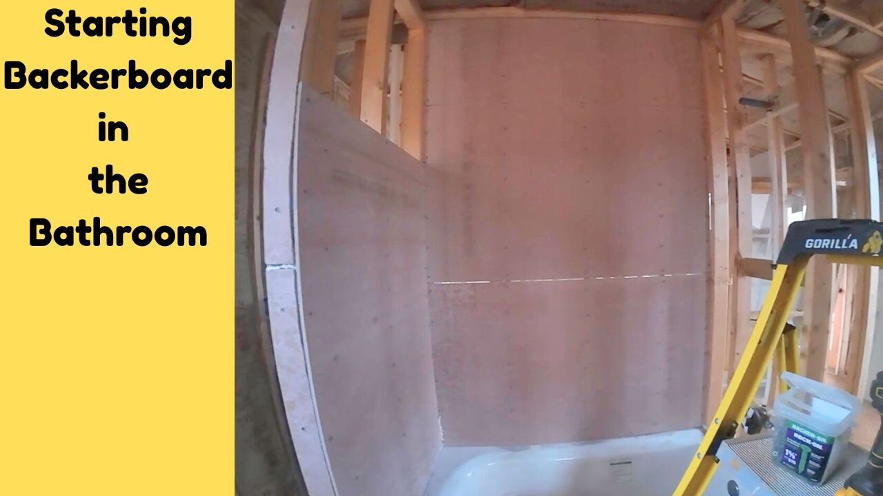 Starting Backboard in the Bathroom