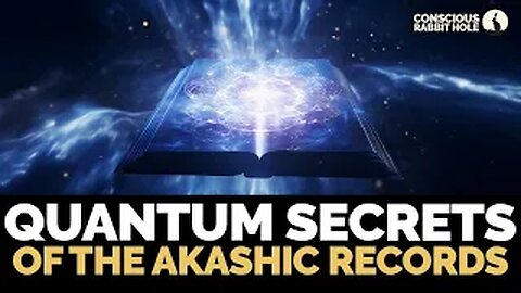 The Akashic Records Are REAL— Quantum Physics Just Proved It!